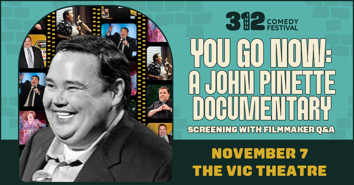 John Pinette: You Go Now - Documentary Screening