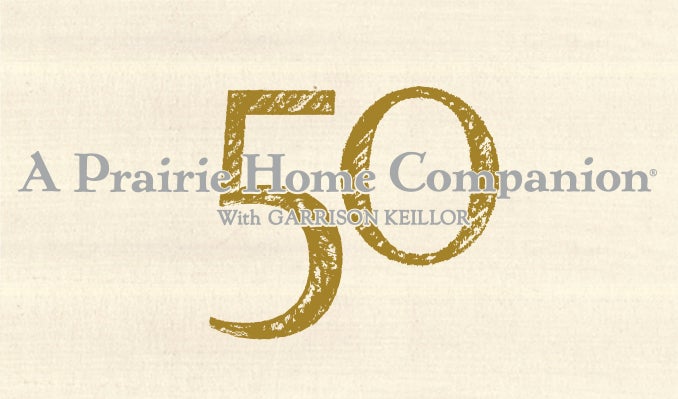 More Info for 50th Anniversary of A Prairie Home Companion