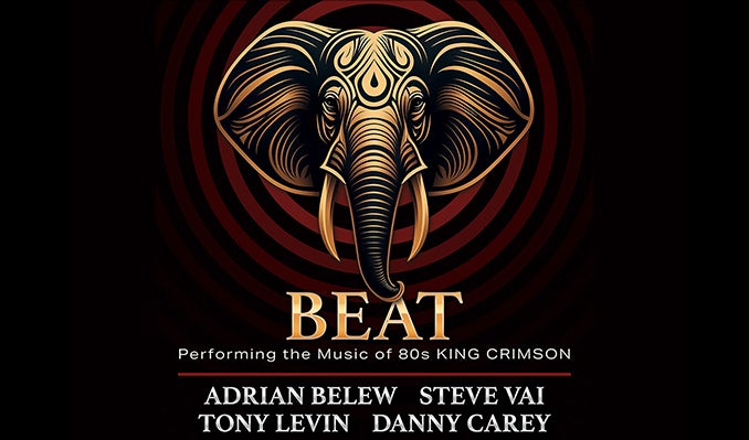 More Info for  BEAT - Belew/Vai/Levin/Carey play 80s King Crimson